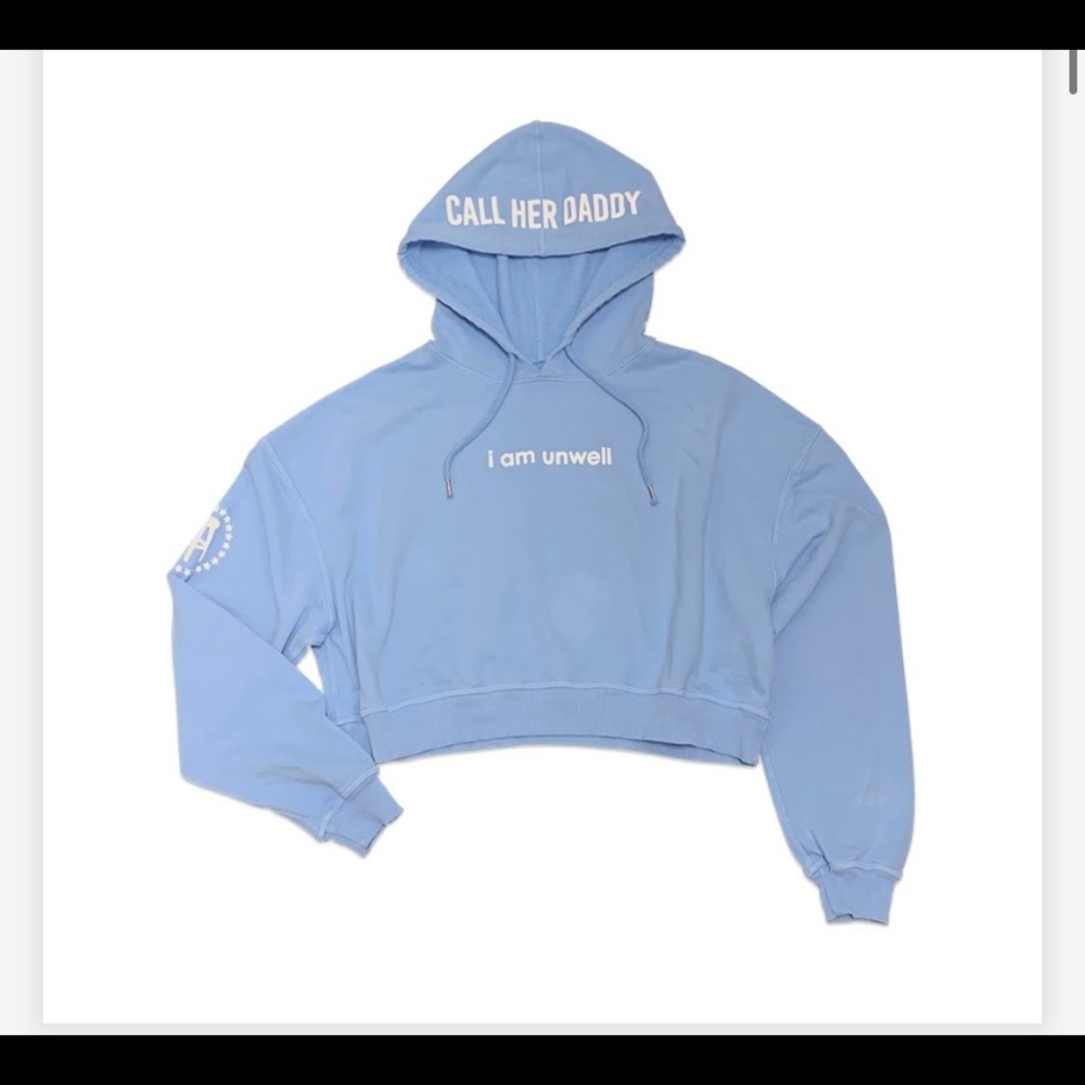 Call Her Daddy Crop “I am Unwell” hoodie